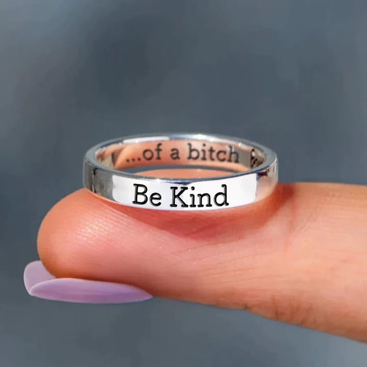 Be Kind Of a Bitch Ring