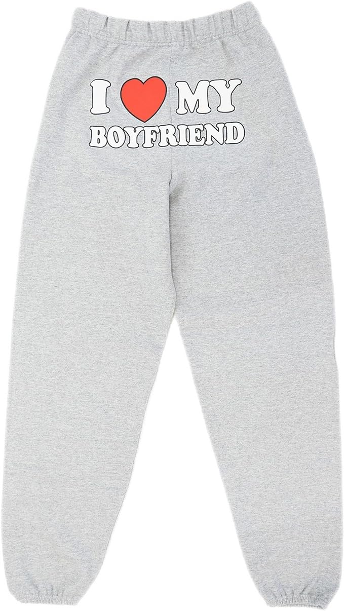 I Love My Boyfriend Sweatpants