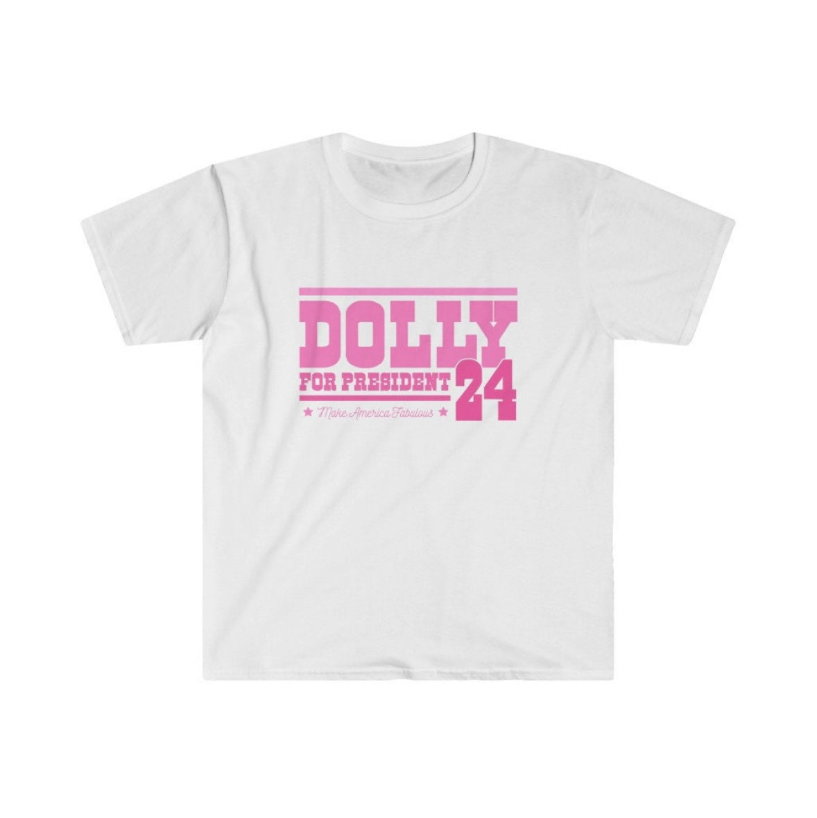 Dolly For President T-Shirt