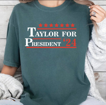 Taylor for President t-Shirt