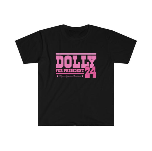 Dolly For President T-Shirt