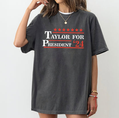 Taylor for President t-Shirt