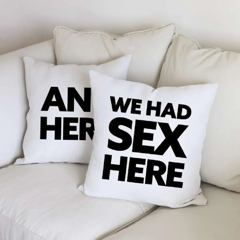 We Had Sex Here Pillow